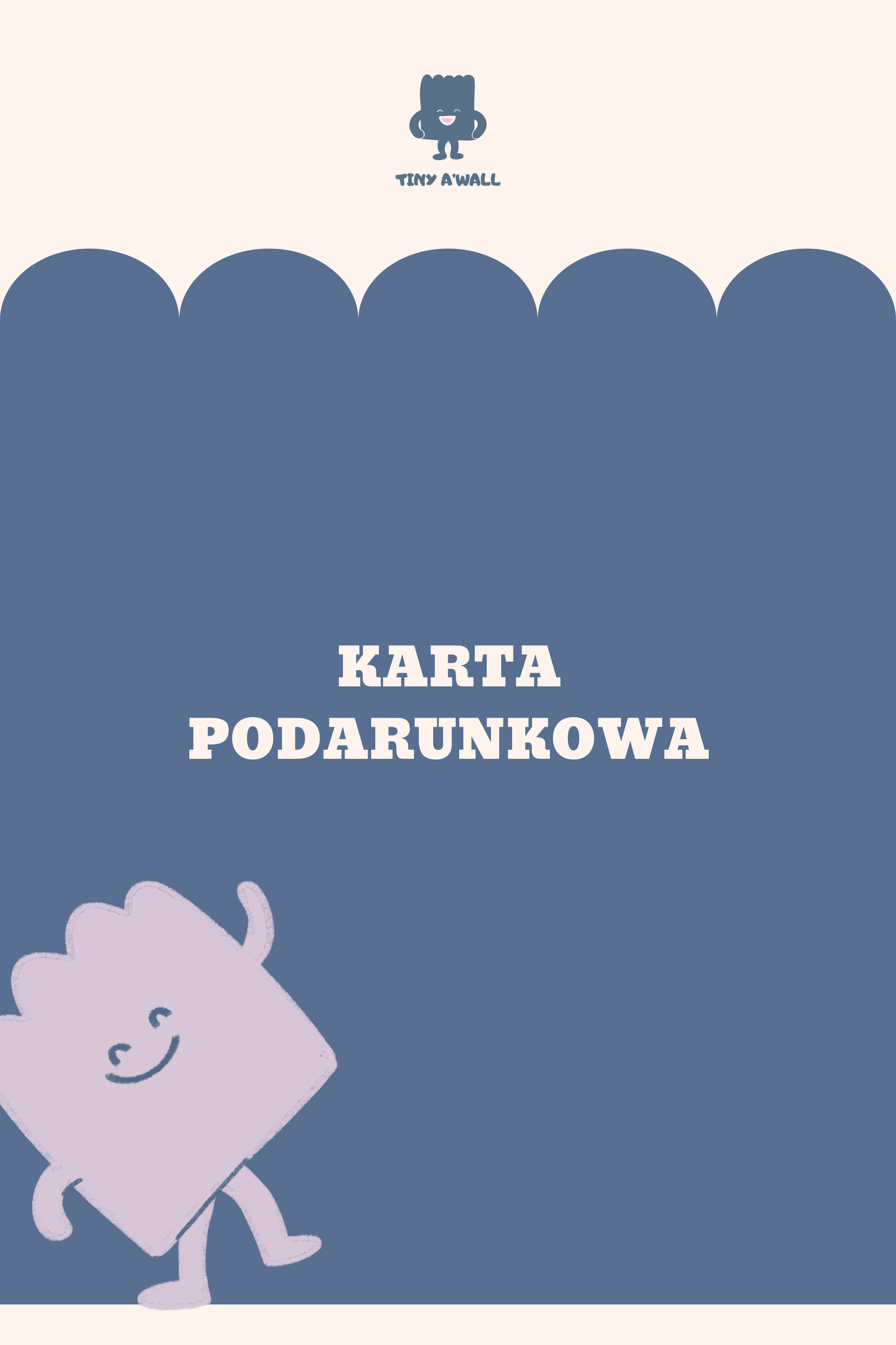 Karta Podarunkowa Tiny A’Wall